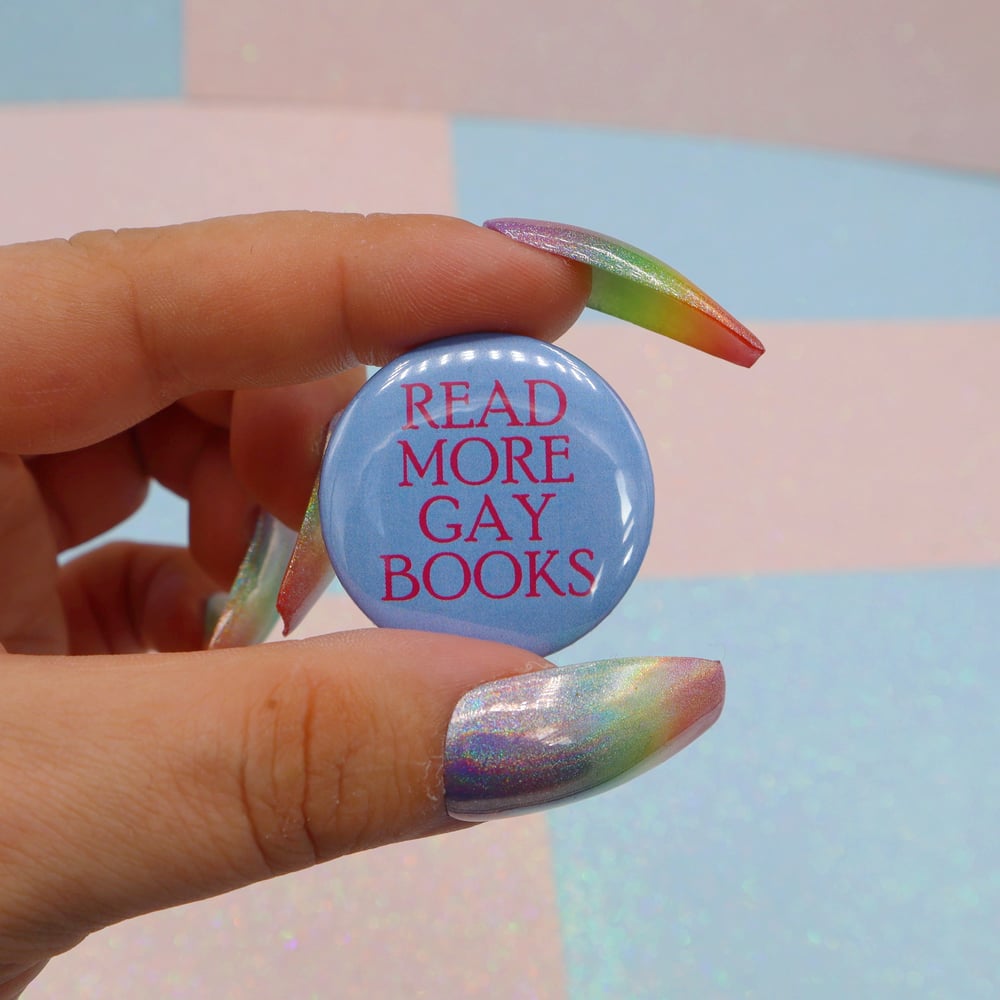 Image of Read More Gay Books Button Badge