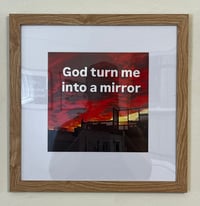 Image 1 of God turn me into a mirror 2