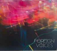 Image 1 of Foreign Voices CD (EP 1 + 2)