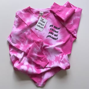 Image of We Dreamed Long Sleeve T-shirt Neon Pink Tie Dye