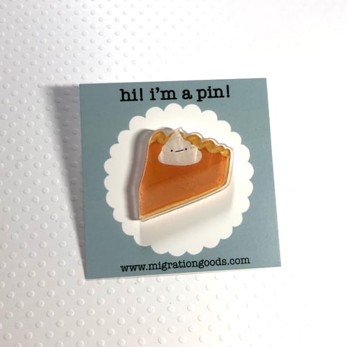 Image of pumpkin pie acrylic pin