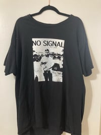 Image 7 of 'NO SIGNAL' Screenprint Tees (Various Sizes)