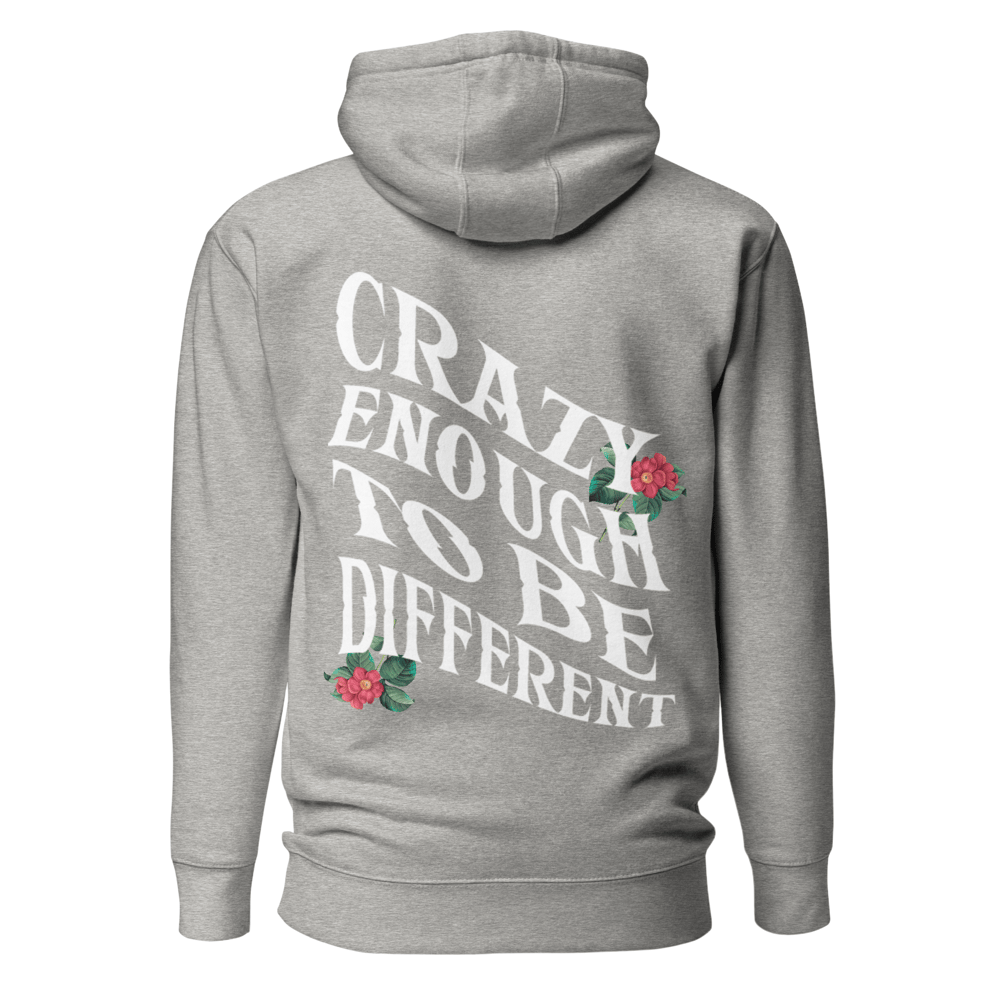 Image of Crazy Enough Hoodie 