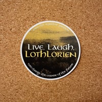 Live, Laugh, Lothlórien Stickers