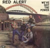 Red Alert - We’ve Got The Power LP