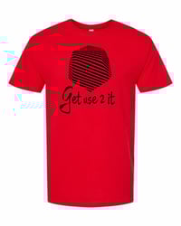 Image 2 of Get Use 2 It Logo T-shirt (Red)