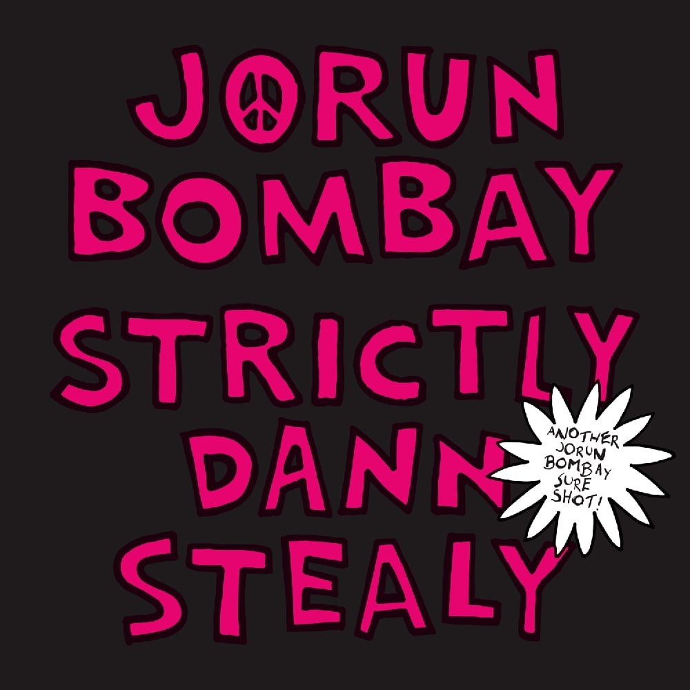 Image of Jorun Bombay - Strictly Dann Stealy/Whole Grain O's (Black Vinyl)