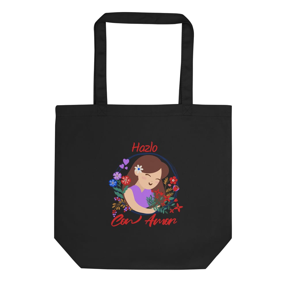 Image of Hazlo Con Amor - Eco Tote Bag