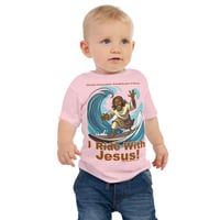 Image 1 of I Ride With Jesus Surfing Baby Jersey Short Sleeve Tee