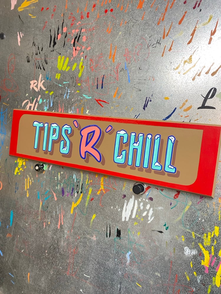 Tips R chill