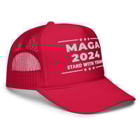 Image 2 of MAGA 2024 Stand With Trump Foam trucker hat from PatriotsCo.com