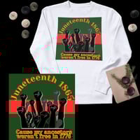 Image 1 of **LIMITED TIME** JUNETEENTH SHIRTS