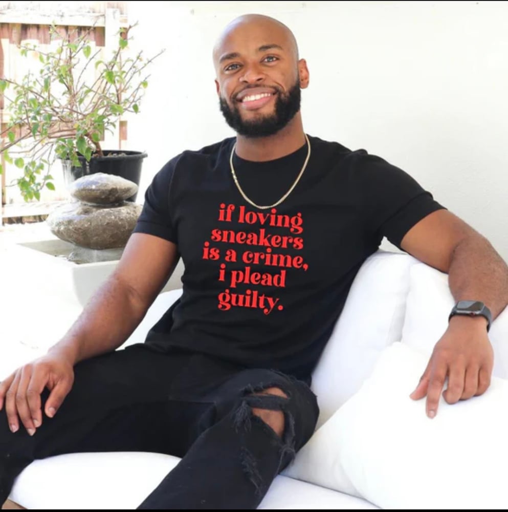 Image of If loving sneakers is a crime I plead guilty unisex tshirt