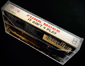 Image of Funk MOBB “It Ain’t 4 Play”