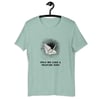 "Better Than This" Praying Bird unisex t-shirt