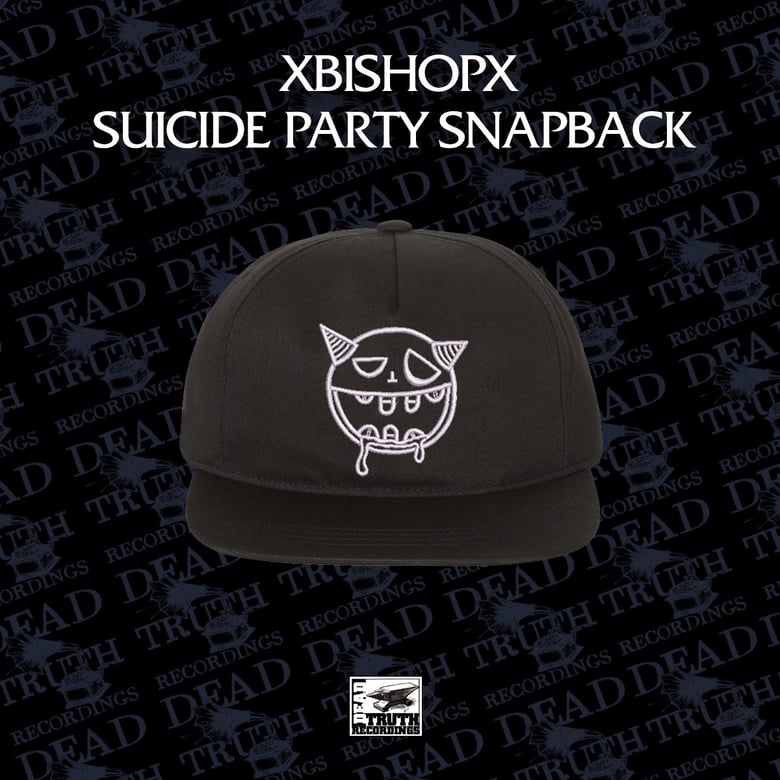 Image of XBISHOPX - SUICIDE PARTY SNAPBACK