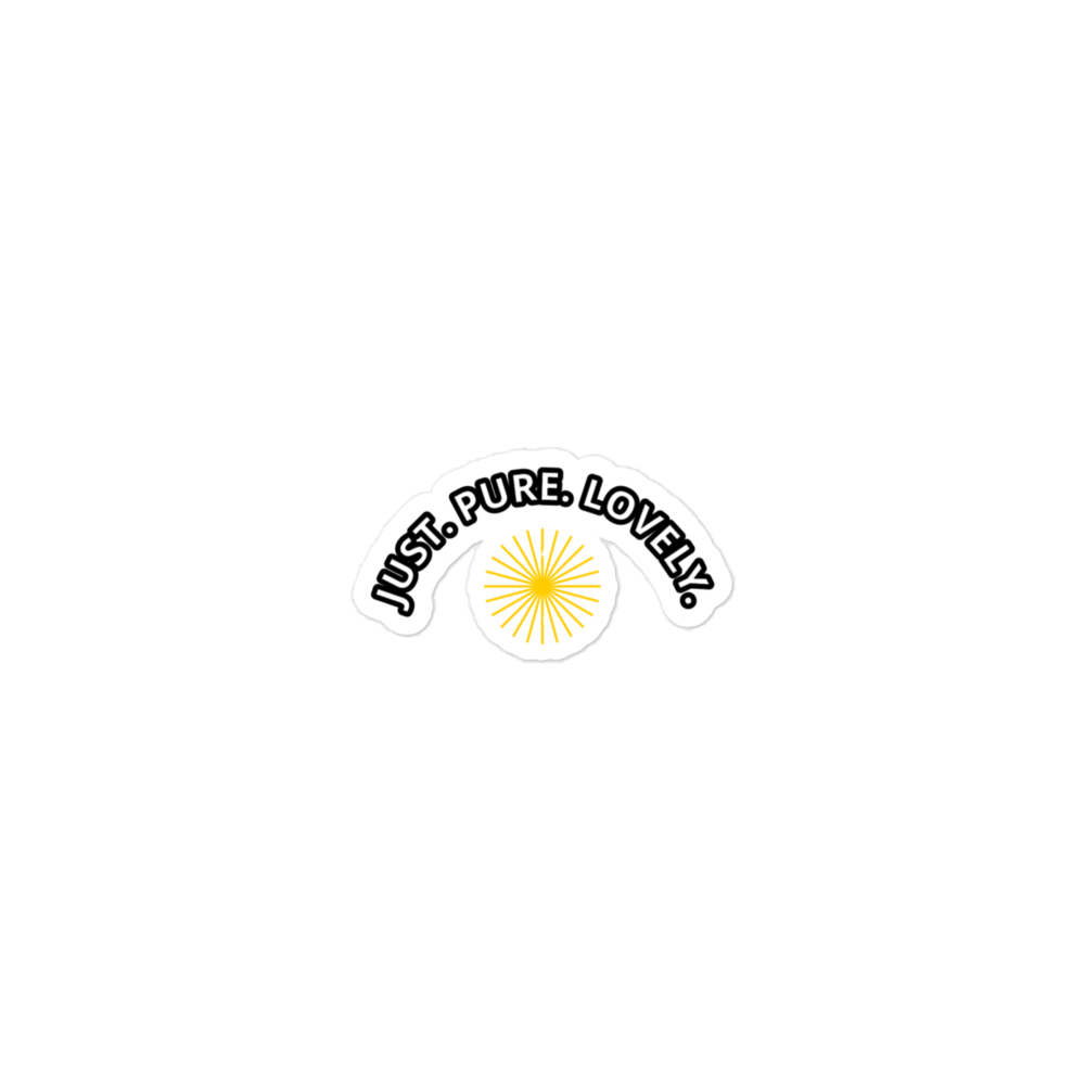 Image of "JUST.PURE.LOVELY" Bubble-free stickers