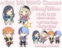 [PRE-ORDER] Vivid BAD SQUAD Acrylic Charms