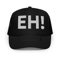 Image 2 of EH! Embroidered Foam Trucker Hat