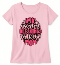 Image 4 of My Greatest Blessings Call Me MOM T-SHIRT 