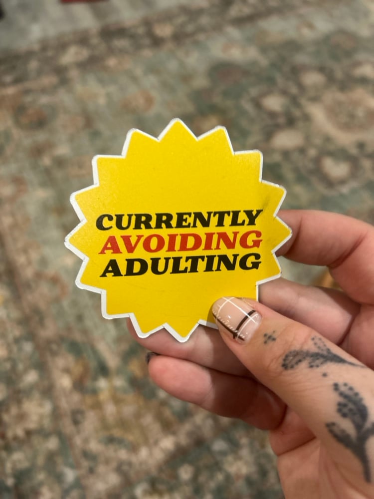 Image of Currently Avoiding Adulting 3 Inch