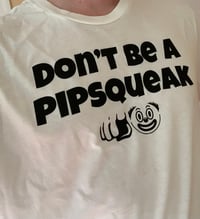 Image 3 of Pipsqueak Tee
