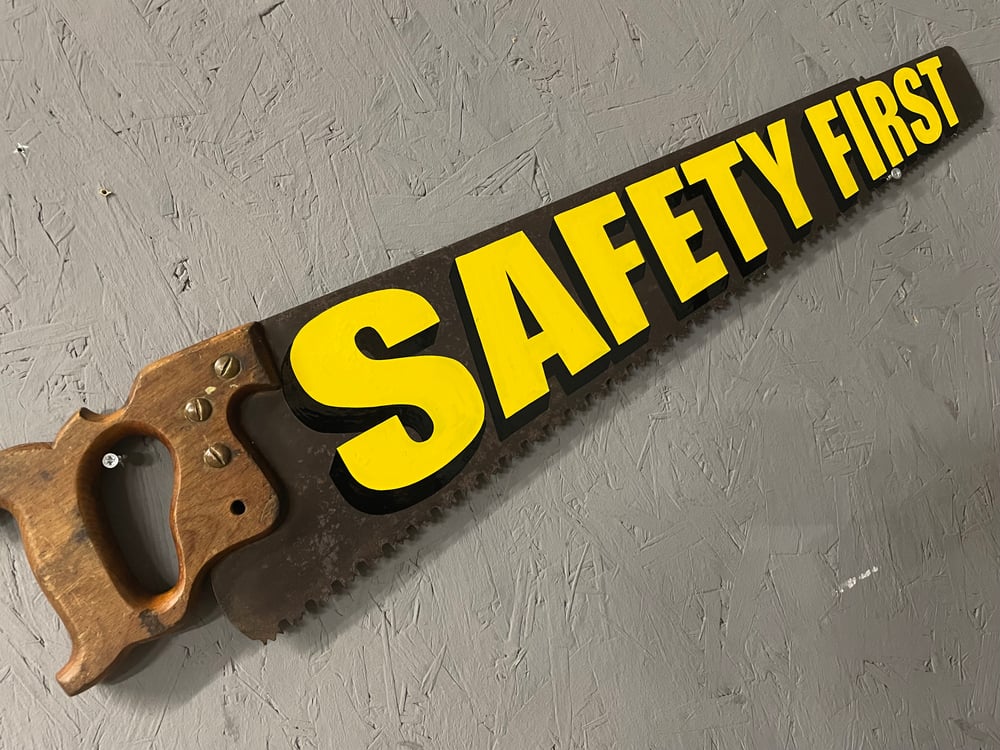 Image of Hand Painted Vintage Saw SAFETY FIRST