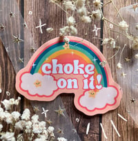 Image 1 of “Choke on it!” Stickers