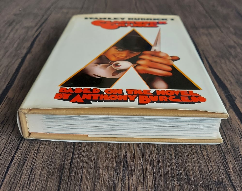 Stanley Kubrick’s Clockwork Orange – Based on the Novel by Anthony Burgess