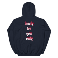 Image 4 of lonely for you only hoodie 