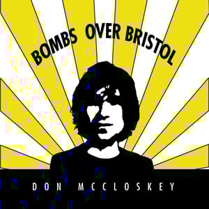 Image of Bombs Over Bristol CD
