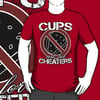 "Cups Are For Cheaters" Tee!