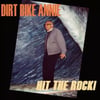 Dirt Bike Annie – Hit The Rock!