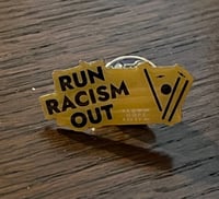 Image 2 of Run Racism Out! pin badge