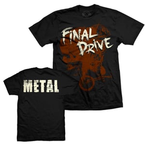 Image of Final Drive - "Metal" Tee