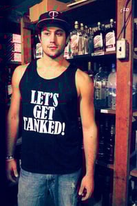 Image of LET'S GET TANKED Tank Top
