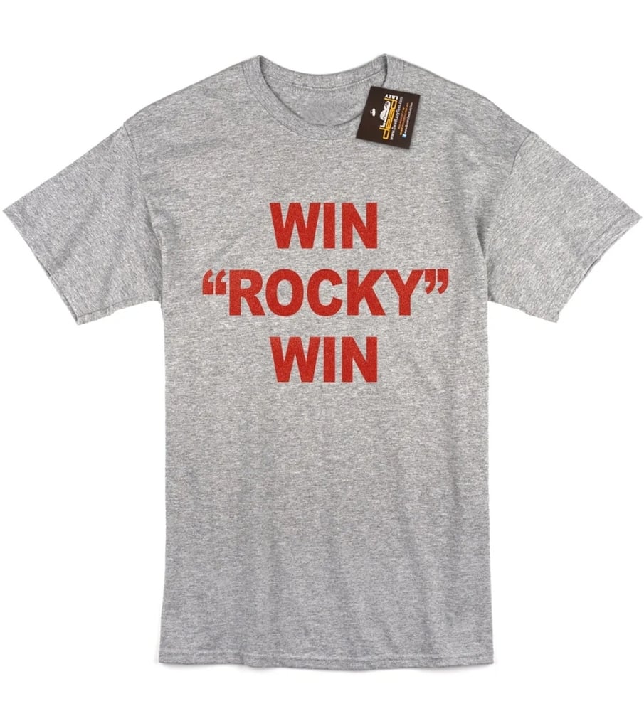 Image of Win Rocky Win T Shirt - Inspired by Rocky