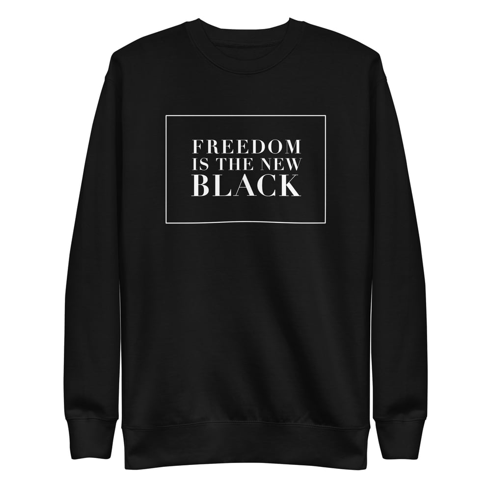 Image of Freedom Long Sleeve Unisex Premium Sweatshirt