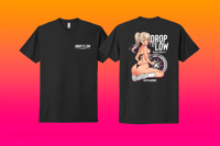 Image 1 of Drop It Low Tshirt