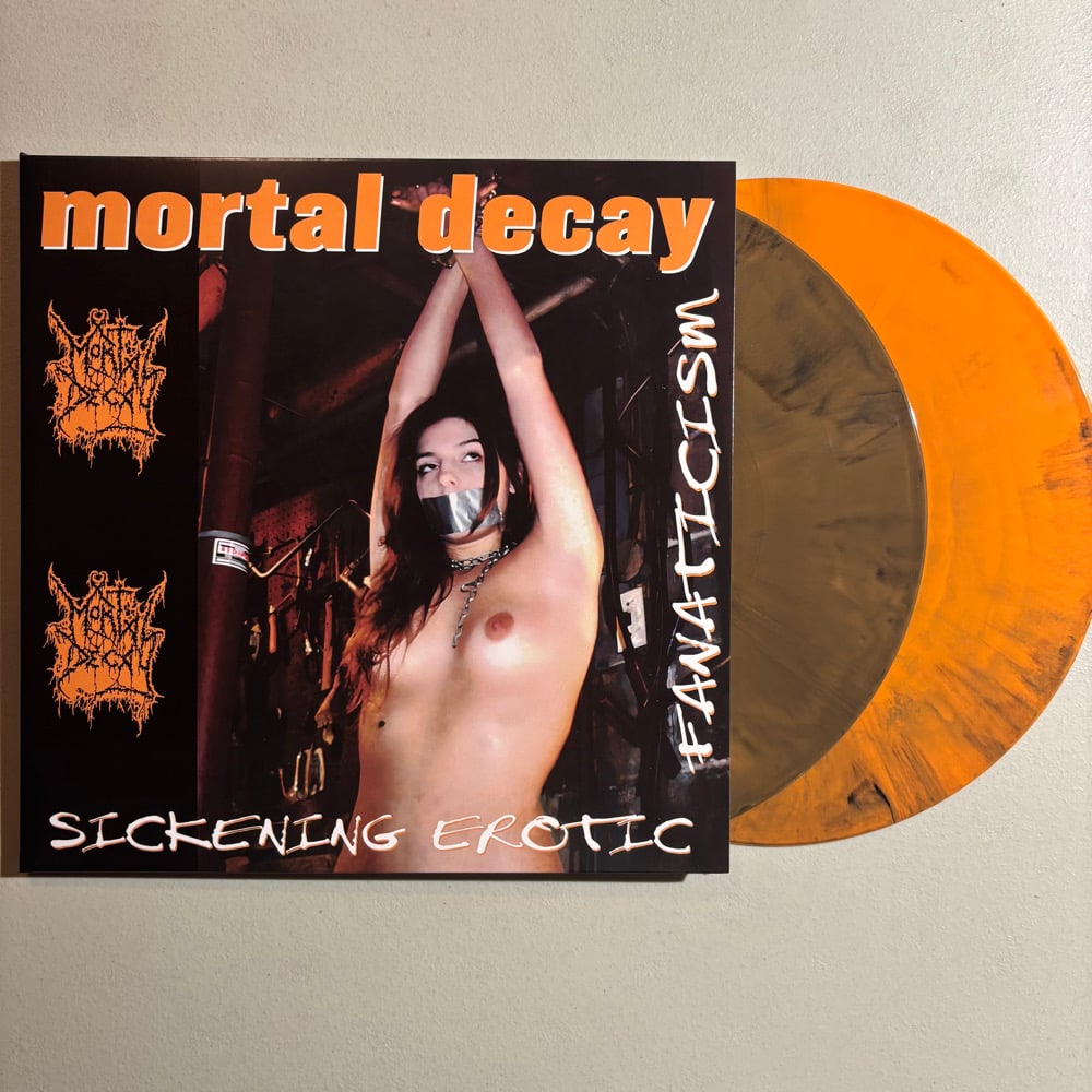 Mortal Decay - "Sickening Erotic Fanaticism" 12" vinyl 2LP