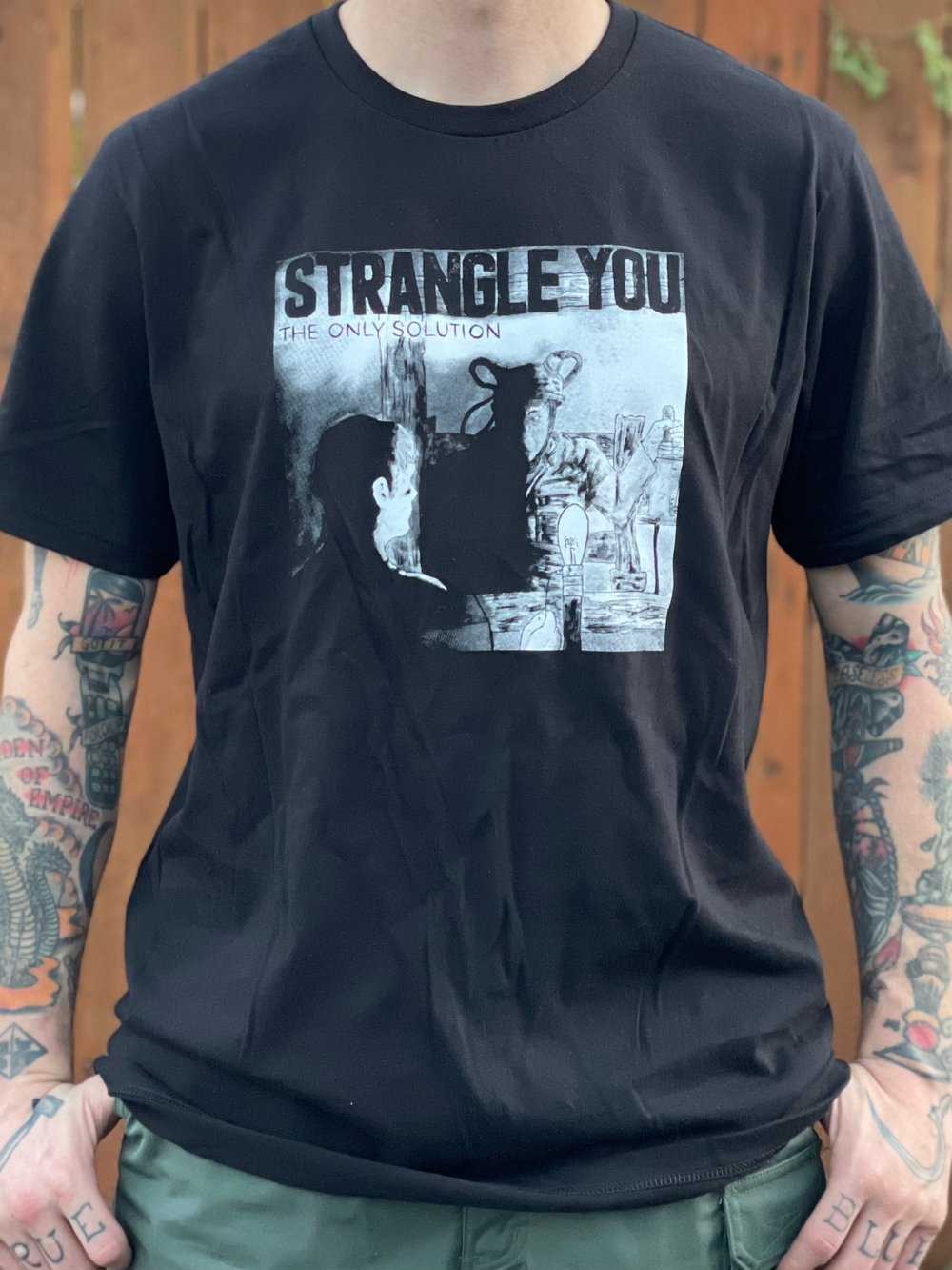 Strangle You Shirt