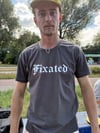 Fixated - Shirt
