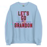 Image 4 of Let's Go Brandon - Unisex Sweatshirt from PatriotsCo.com