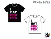 Image of I EAT Pek Pek Tee