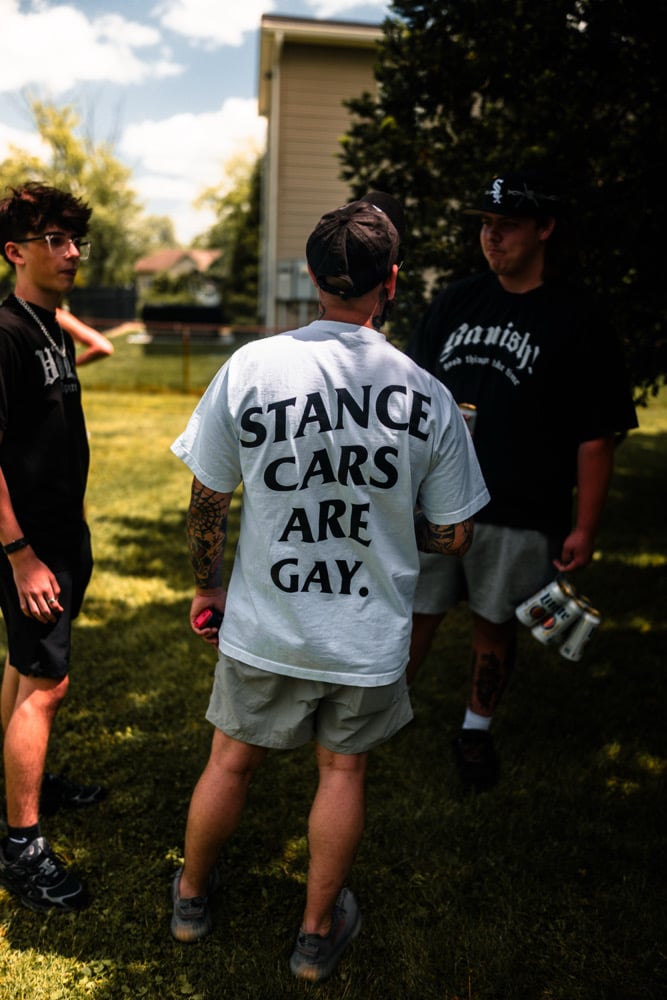 Stance Cars Are Gay Tee