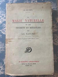 Image 1 of La magie naturelle, de Jean Baptiste De Porta, édition de 1930, texte de 1631. 