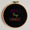 Make Tiny Changes