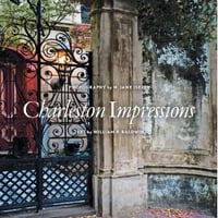 <i> Charleston Impressions </i> by Jane Iseley and William P. Baldwin