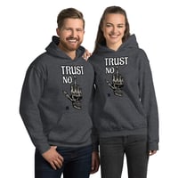 Image 3 of Trust No One Unisex Hoodie