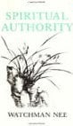 Image of Spiritual Authority - Watchman Nee